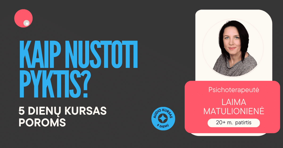 Kaip nustoti pyktis? 5 dienų kursas poroms
